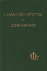 LABORATORY DETECTION OF CONTAMINANTS.